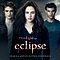 The Twilight Saga Eclipse Original Soundtrack.jpg