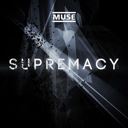 Supremacy (single) – MuseWiki: Supermassive Wiki For The Band Muse